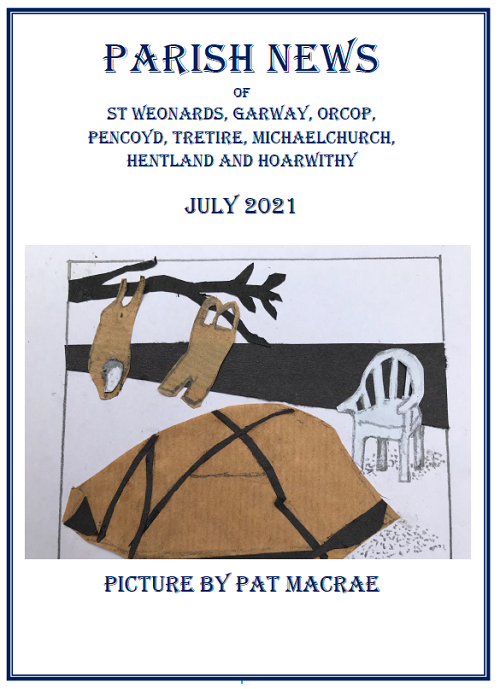 Archenfield Benefice blog image - July 2021 Parish News