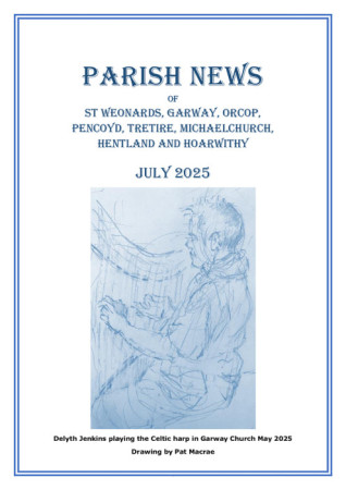 Archenfield Benefice blog image - July 2025 Parish News
